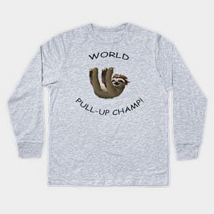 World Pull-Up- Champ! Kids Long Sleeve T-Shirt